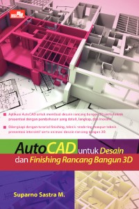 Auto CAD untuk Desain dan Finishing Rancang Bangun 3D