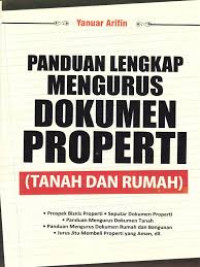 Panduan Lengkap Mengurus Dokumen Properti