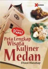 Peta Lengkap Wisata Kuliner di Medan