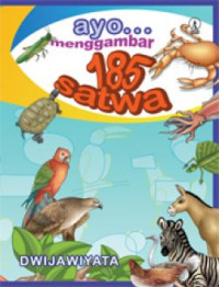 Ayo Menggambar... 185 Satwa