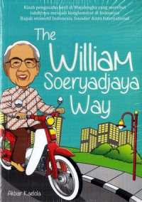 The William Soeryadjaya Way