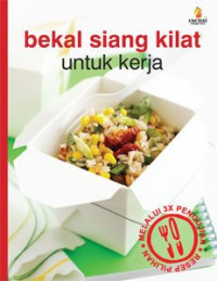 Bekal Siang Kilat untuk Kerja