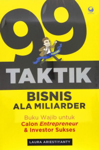 99 Taktik Bisnis Ala Miliarder