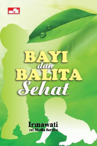 Bayi Dan Balita Sehat
