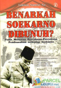 Benarkah Soekarno Dibunuh?