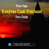 Purna Pugar Kompleks Candi Prambanan Pasca Gempa