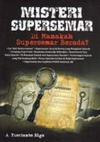 Misteri Supersemar Di Manakah Supersemar Berada?