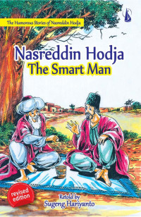 Nasreddin Hodja; The Smart Man