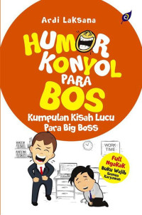 Humor Konyol Para Bos