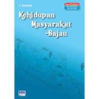 Kehidupan Masyarakat Bajau