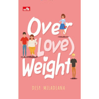 Over Love Weight