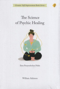 The Science of Psychic Healing