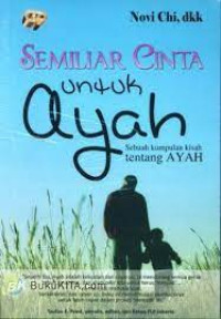 Semiliar Cinta Untuk Ayah