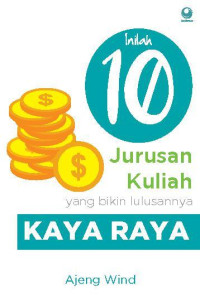 Inilah 10 Jurusan Kuliah yang bikin lulusannya kaya raya