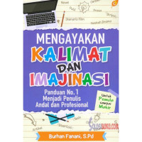 Mengayakan Kalimat Dan Imajinasi