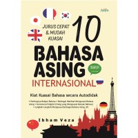 10 Jurus Cepat & Mudah Kuasai Bahasa Asing Internasional