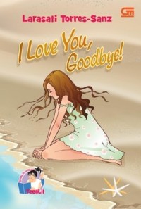 I Love You, Goodbye!