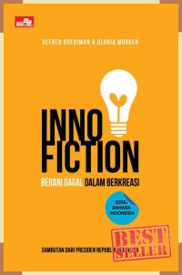 Innofiction Berani gagal Dalam Berkreasi
