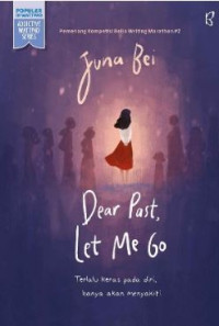 Dear Past, Let Me Go