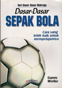 Dasar-Dasar Sepak Bola