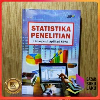 Statistika Penelitian Dilengkapi Aplikasi SPSS