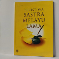 Peristiwa Sastra Melayu Lama