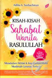 Kisah-kisah Sahabat Wanita Rasulullah