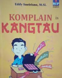 Komplain Is Kangtau