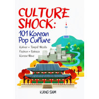 Culture Shock : 101 Korean Pop Culture