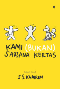 Kami (Bukan) Sarjana Kertas