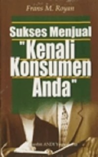 Sukses Menjual 'Kenali Konsumen Anda