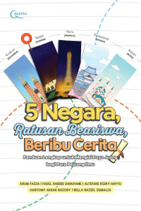 5 Negara, Ratusan Beasiswa Beribu Cerita