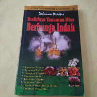 Pedoman Praktis Budidaya Tanaman Hias Berbunga Indah