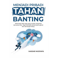 Menjadi Pribadi Tahan Banting