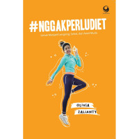 #NggakPerluDiet