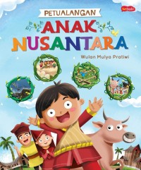 Petualangan Anak Nusantara