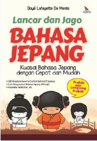 Lancar dan Jago Bahasa Jepang