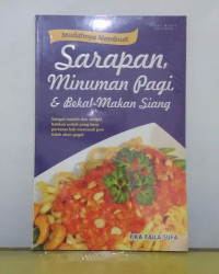 Mudahnya Membuat Minuman Pagi, & Bekal Makan Siang