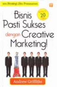 101 Strategi Jitu Pemasaran Bisnis Pasti Sukses Dengan Creative Marketing