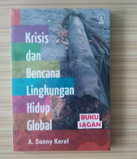 Krisis dan Bencana Lingkungan Hidup Global