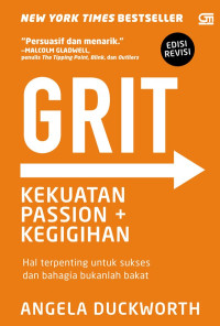 GRIT Kekuatan Passion + Kegigihan