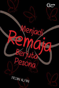 Menjadi Remaja Berjuta Pesona