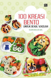 100 Kreasi Bento Untuk Bekal Sekolah