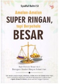 Amalan-Amalan Super Ringan Tapi Berpahala Besar