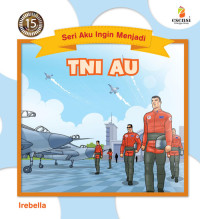 Aku Ingin Menjadi TNI AU