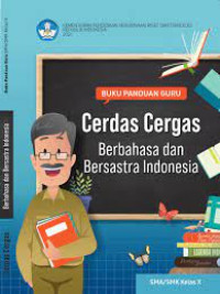 Cerdas Cergas Berbahasa dan Bersastra Indonesia