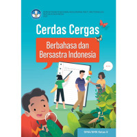 Cerdas Cergas Berbahasa dan Bersastra Indonesia