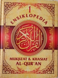 Ensiklopedia Mukjizat & Khasiat Al-Quran