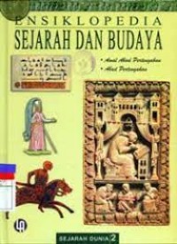 Ensiklopedia Sejarah dan Budaya Sejarah Dunia 2