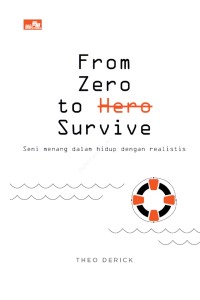 From Zero to Survive